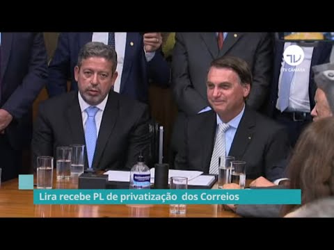 Lira recebe projeto de privatização dos Correios - 24/02/2021