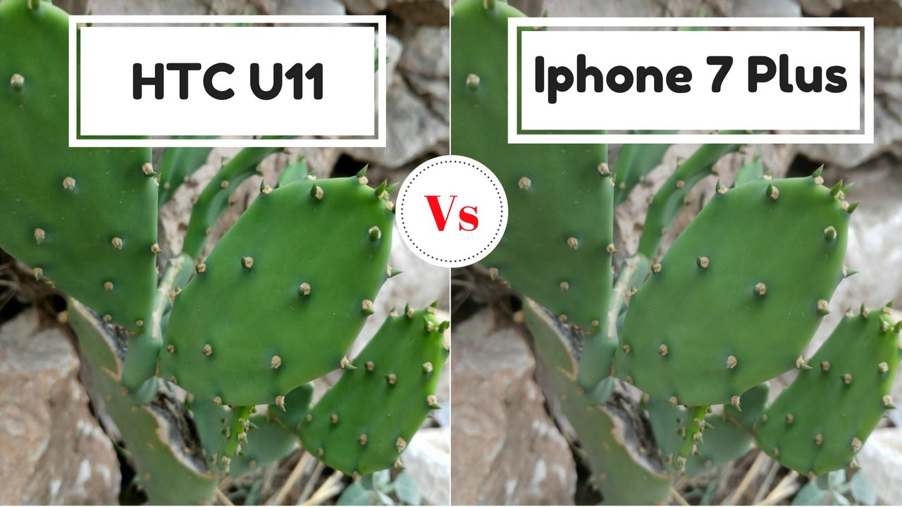 HTC U11 Camera Vs Iphone 7 Plus | Camera Comparison | Phone With The Best Camera 2017 !