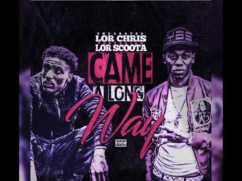 Undarated Lor Chris & YBS Lor Scoota- Came A Long Way
