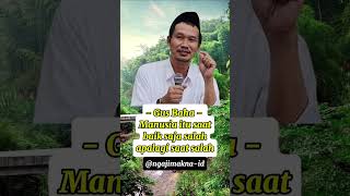 Download lagu Gus Baha - Manusia itu saat baik saja salah apalagi saat salah #ngajimakna #gusbahaterbaru mp3