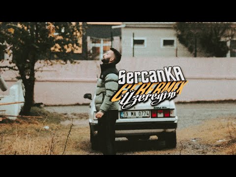 SercanKA - Gebermek Üzereyim