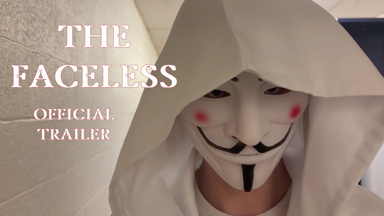 The Faceless Official Trailer
