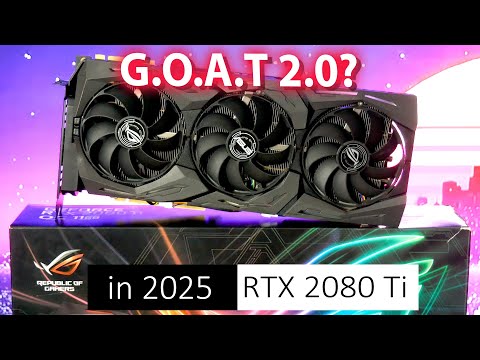 Better than expected! - RTX 2080 Ti in 2025
