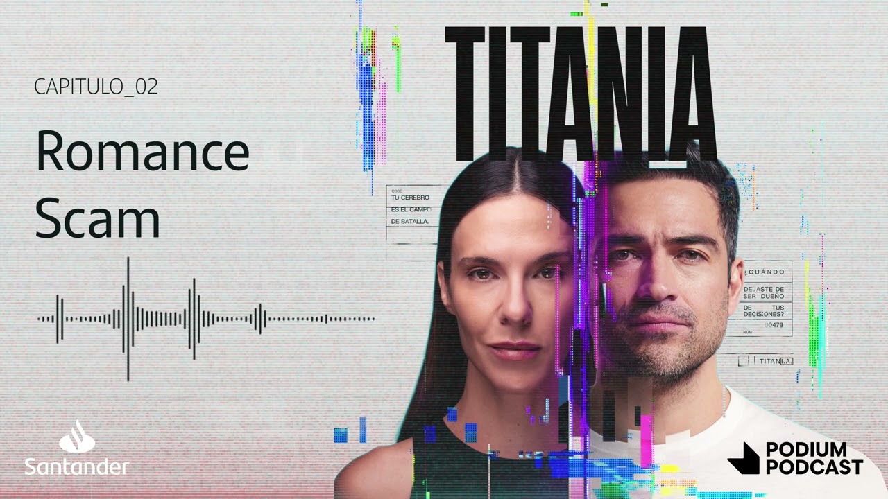TITANIA 2X02 | Romance Scam