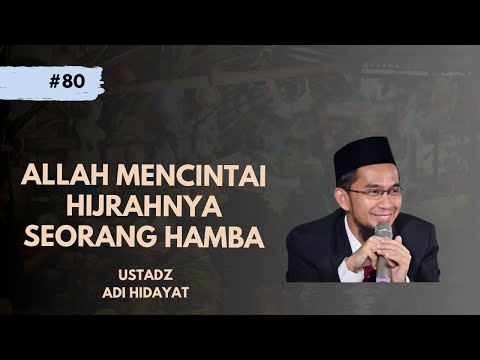 Allah Mencintai Hijrahnya Seorang Hamba || Ustadz Adi Hidayat || Liverpool