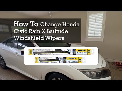 How To Install Honda Civic Rain X Latitude Windshield Wipers