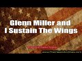 Glenn Miller and I Sustain The Wings 451006   First Song   Passage Interdit, Old Time Radio