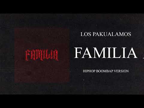 Los Pakualamos Feat WORK'KINGDOG, TAKTIK, WAYEDOUBLERWAY - FAMILIA ( BOOMBAP VERSION )