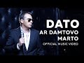 DATO Ar Damtovo Marto 2002 year (OFFICIAL ...