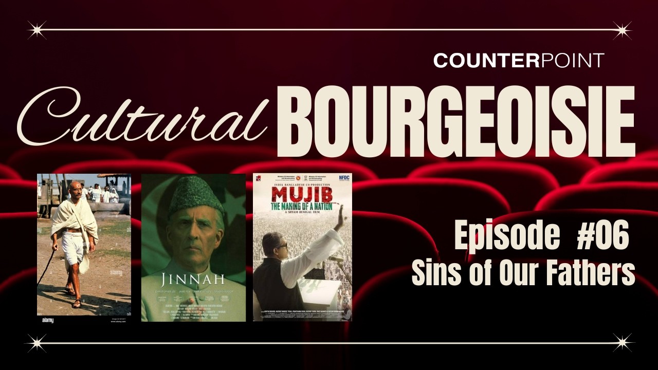 Cultural Bourgeoisie | Episode 06 | Our Father's Sin