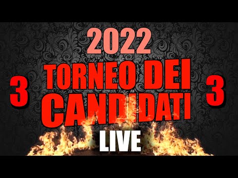 LIVE - Turno 3 - TORNEO DEI CANDIDATI 2022