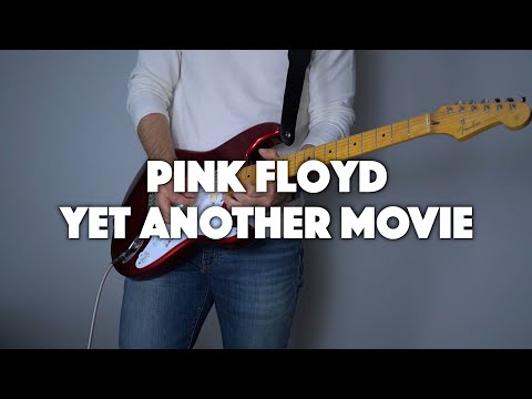 Pink Floyd - Yet Another Movie FULL Solo Cover