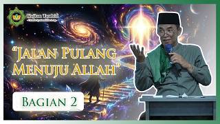 Download lagu THE PATH TO RETURNING BY KNOWING ALLAH (PART 2) - TAWHEED STUDY | UST. SYAFARUDDIN S.AG mp3