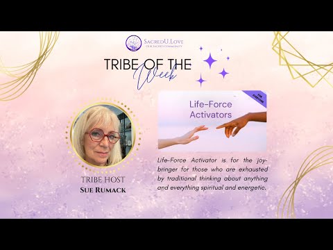 Tribe of the Week with Sue Rumack