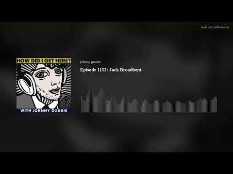 Episode 1152: Jack Broadbent