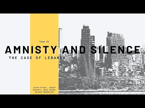 Documentary - Amnesty and Silence in Lebanon. Anahuac Mayab University