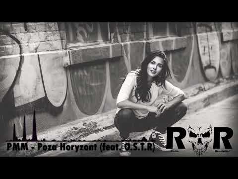 PMM - Poza Horyzont feat.  O.S.T.R.
