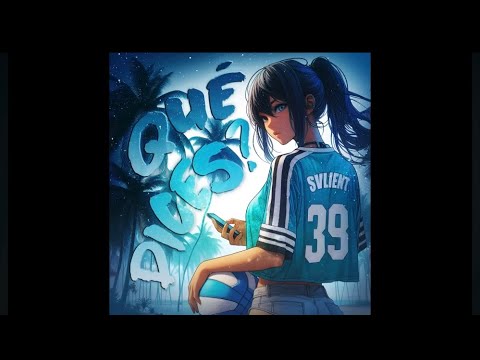 svlient - QUE DICES? - UItra slowed 📱