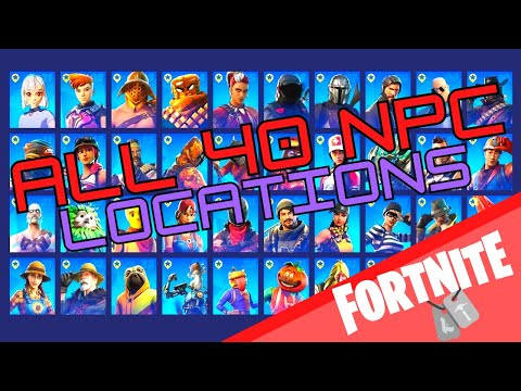 How to Unlock All 40 Bosses & NPC Character Locations in Fortnite *Season 5 // Chapter 2*