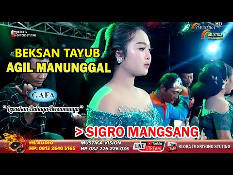 SIGRO MANGSANG // TAYUB BLORA AGIL MANUNGGAL