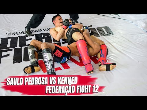 Kenned vs Saulo Pedrosa - Federação Fight 12