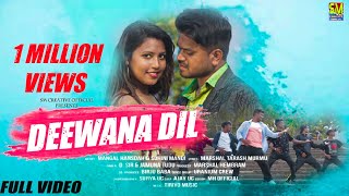 Deewana Dil (Full Video)  New Santali Video Song 2