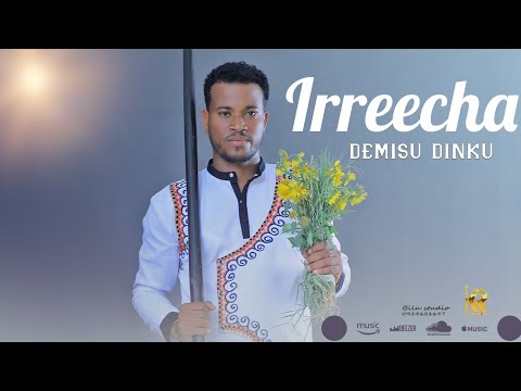 Demisu Dinku "Irreecha" New Ethiopian Oromo Music 2024 (official video)