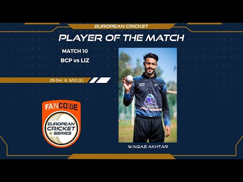 MOM: W.Akhtar - BCP vs LIZ | Highlights | FanCode ECS Cyprus Day 3 | Cyprus 2021