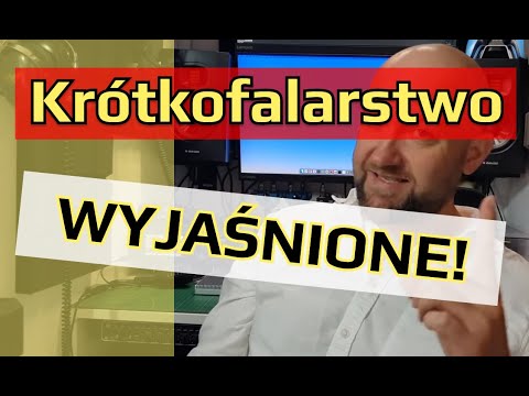 Wyjaśniam KRÓTKOFALARSTWO