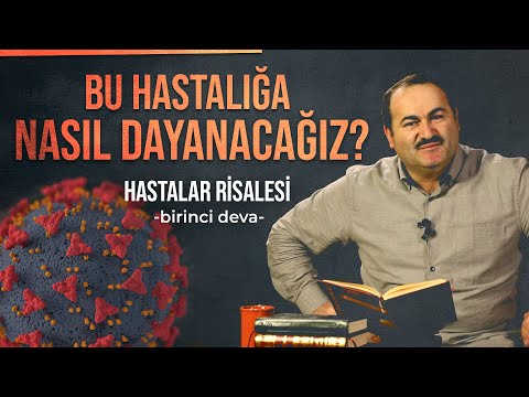 BU HASTALIĞA NASIL DAYANACAĞIZ ? - 1. DEVA | SAİD ŞAŞMAZ