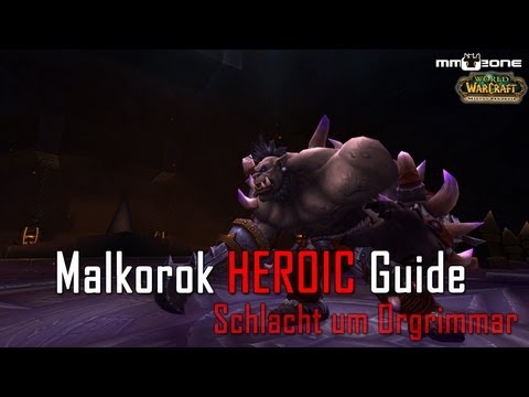 Malkorok (10/25) HEROIC Guide - Schlacht um Orgrimmar