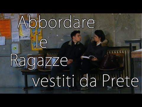 Abbordare le Ragazze vestiti da Prete [Esperimento Sociale] - theShow #11