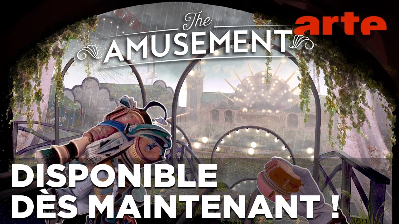 The Amusement - Disponible dès maintenant ! | Jeu vidéo | ARTE