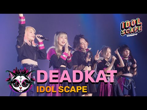 DEADKAT - IDOL SCAPE VOL.1 [Highlight]