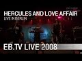 Hercules And Love Affair live in Berlin (2008) 