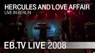 Hercules And Love Affair live in Berlin (2008)