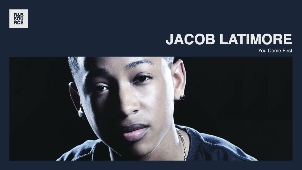 Jacob Latimore - You Come First｜2012 Male R&B