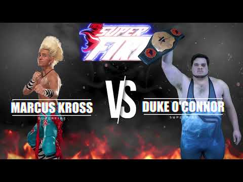 FSPW Global TV: SUPER FIRE S1:E16 - Marcus Kross vs. Duke O'Connor