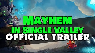 Mayhem in Single Valley - Official Trailer