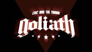 Chic and the Tramp - Goliath
