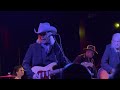 Dave Alvin w/Jimmie Dale Gilmore + the Guilty Ones “4th Of July” The Troubadour West Hollywood 2022