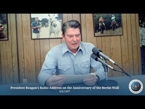 President Reagan's Radio Address on the Anniversary of the Berlin Wall 8/8/1987