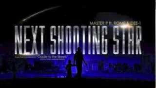 Next Shooting Star - Master P ft. Rome &amp; Dee-1 [Audio]