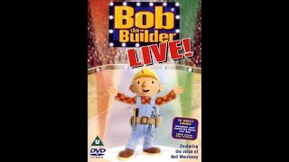 Opening and Closing to Bob the Builder Live! (UK D