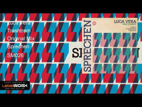 Luca Vera - Trashtrem (Original Mix)