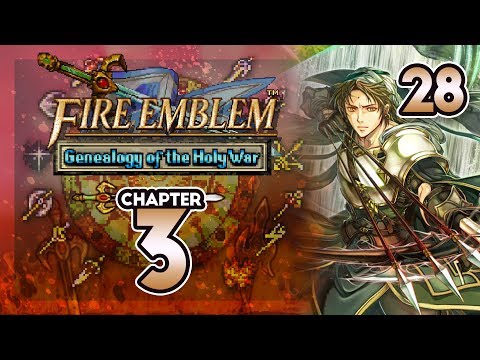 Part 28: Let's Play Fire Emblem 4, Genealogy of the Holy War, Gen 1, Chapter 3 - "Action Begins"