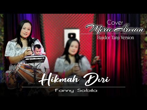 Hikmah Diri ( Fanny Sabila ) - Mira Arman Cover || Pongdut Bajidor Version