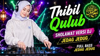 Download lagu MASYAALLAH PALING NENDANG! Thibil Qulub VERSI DJ SHOLAWAT Viral Jedag Jedug 🔥 Full Bass 2026 mp3