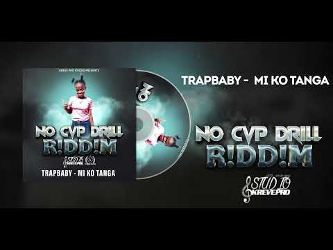 TrapBaby - Mi Ko Tanga (No Cap Drill R!dd!m) Official Audio [Prod: Kreve Pro]