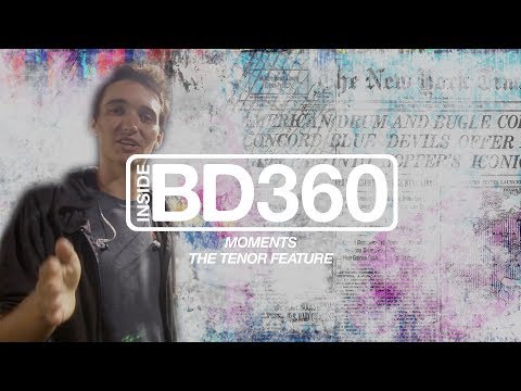 Inside BD360 Moments - The Tenor Feature